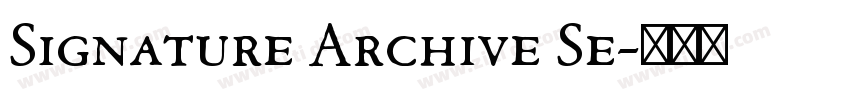Signature Archive Se字体转换